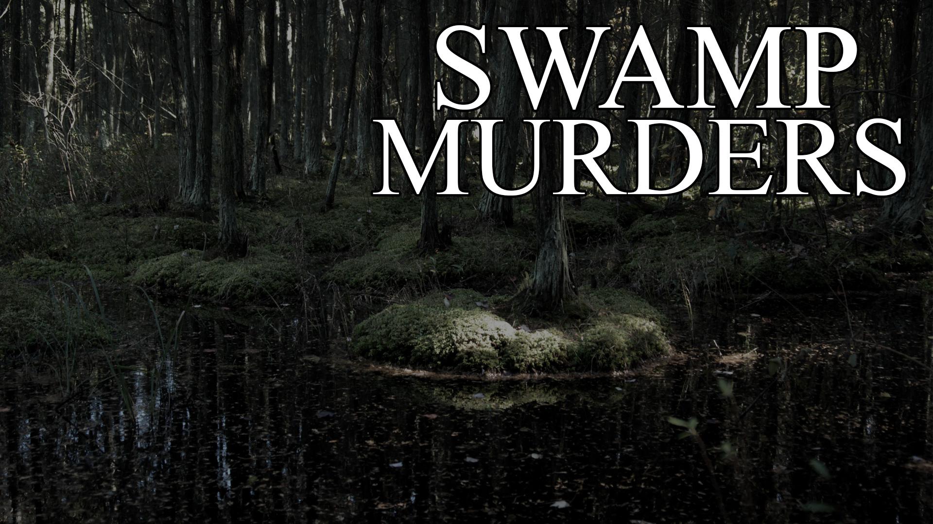 Swamp Murders