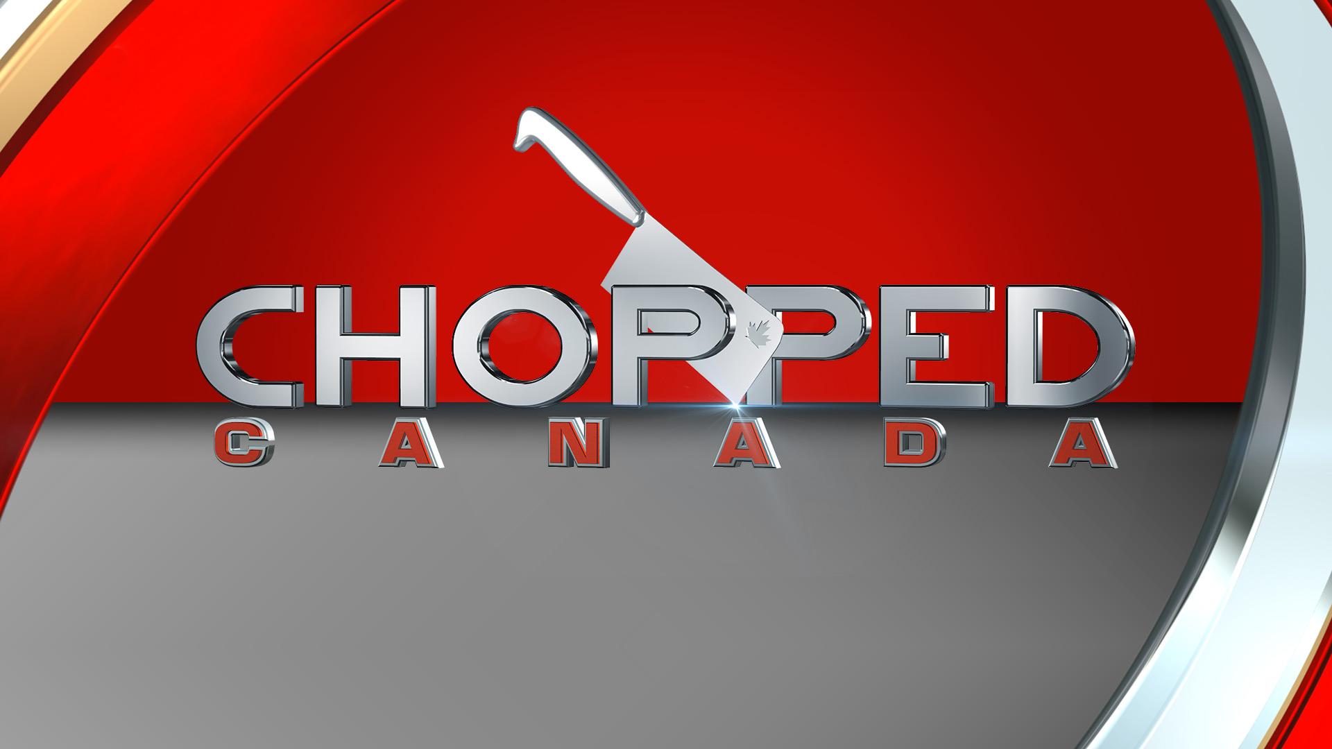 Chopped Canada