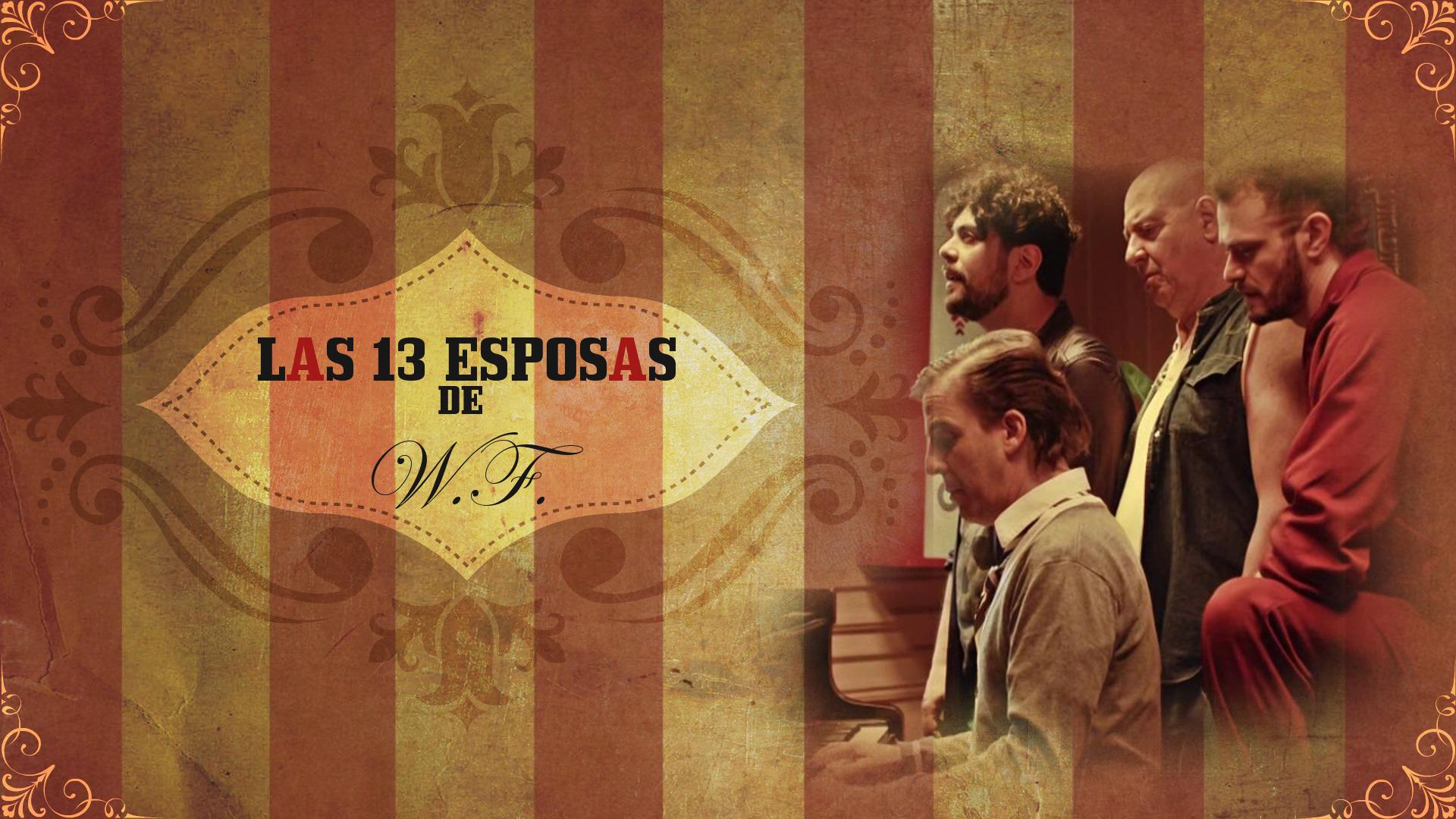 Las 13 esposas de Wilson Fernández