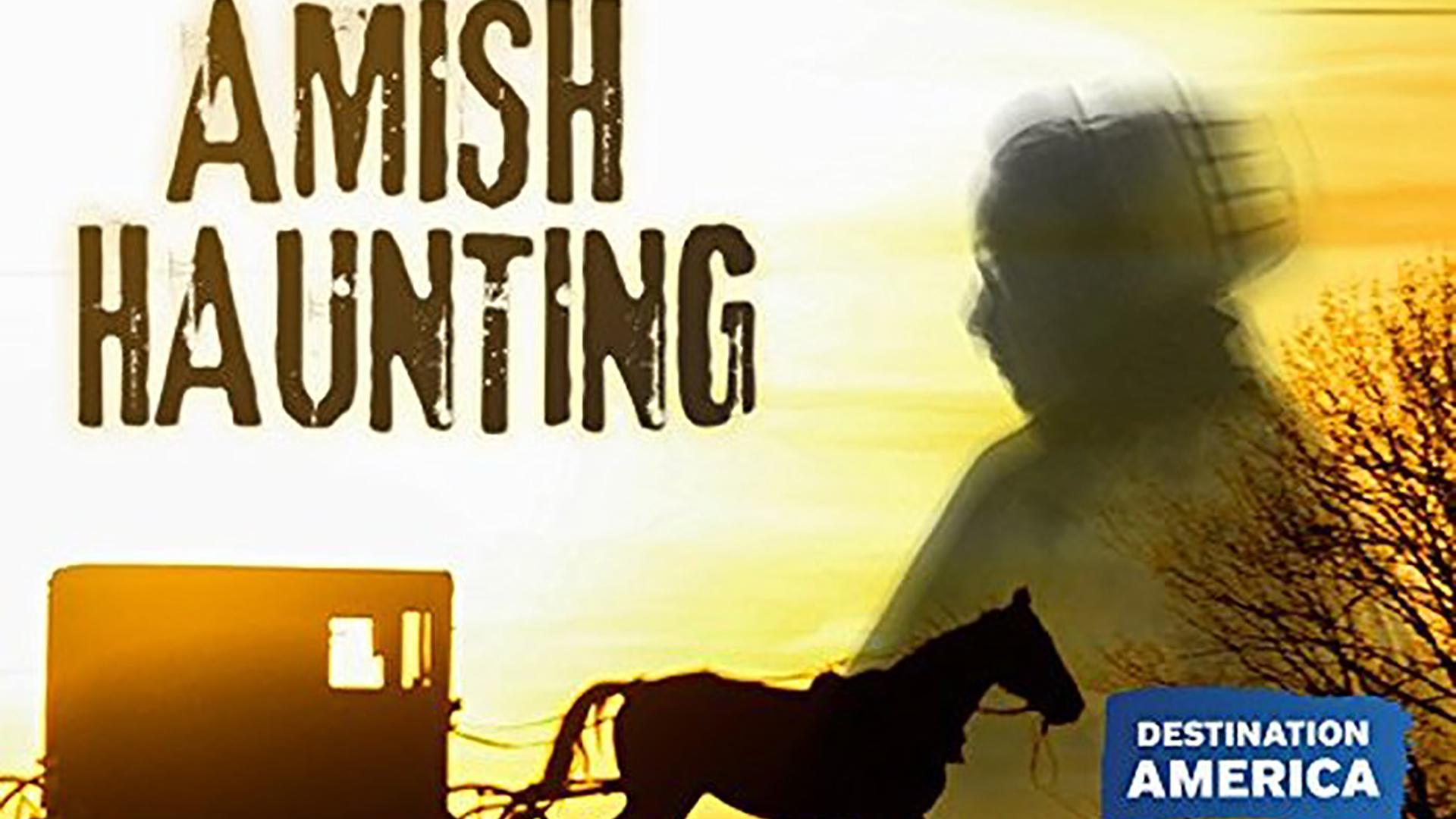 Amish Haunting