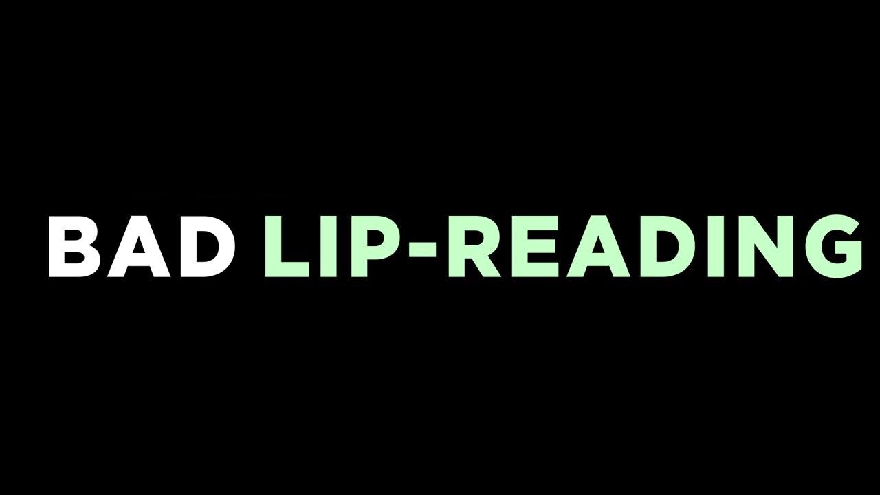 Bad Lip Reading