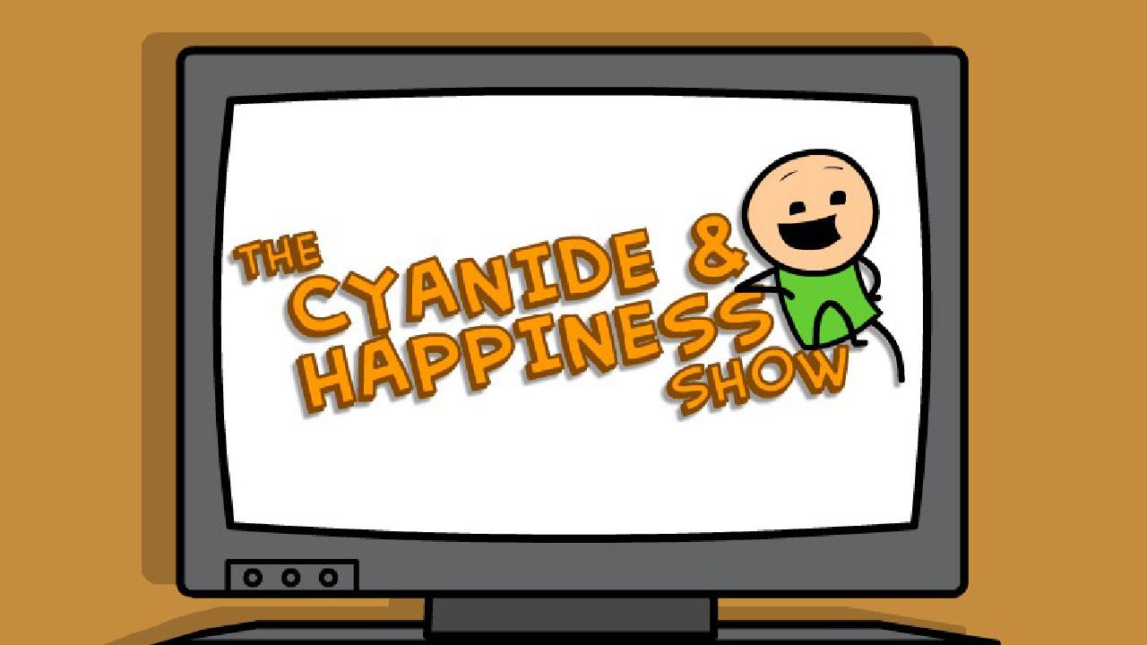 The Cyanide & Happiness Show