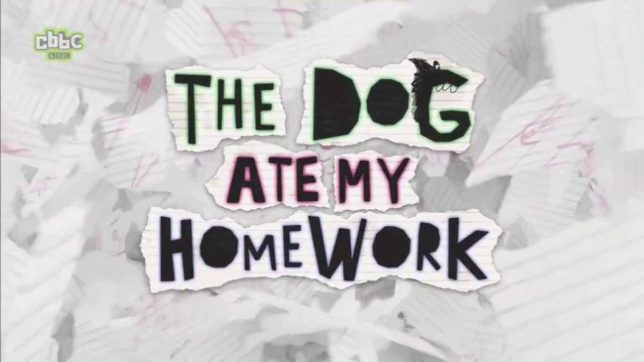 the dog ate my homework tv show