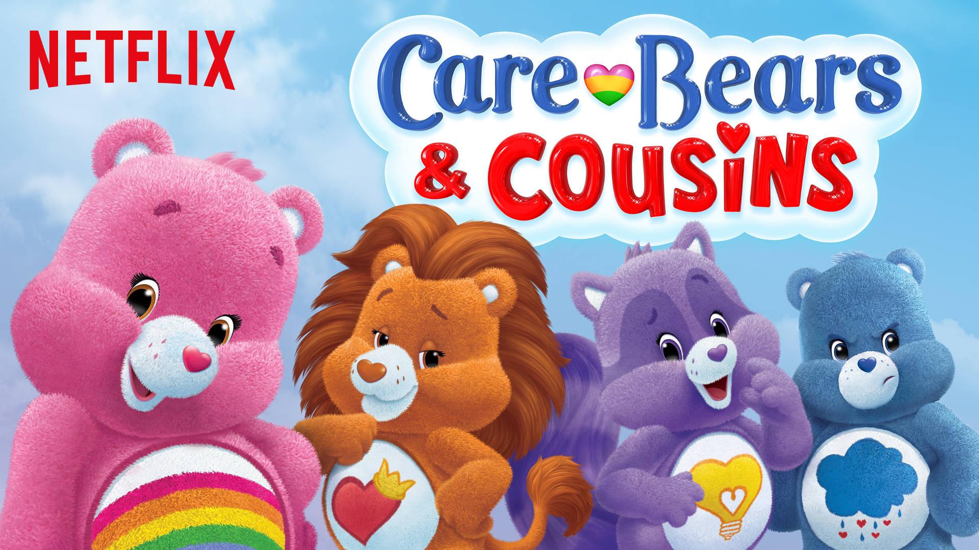 Care Bears & Cousins