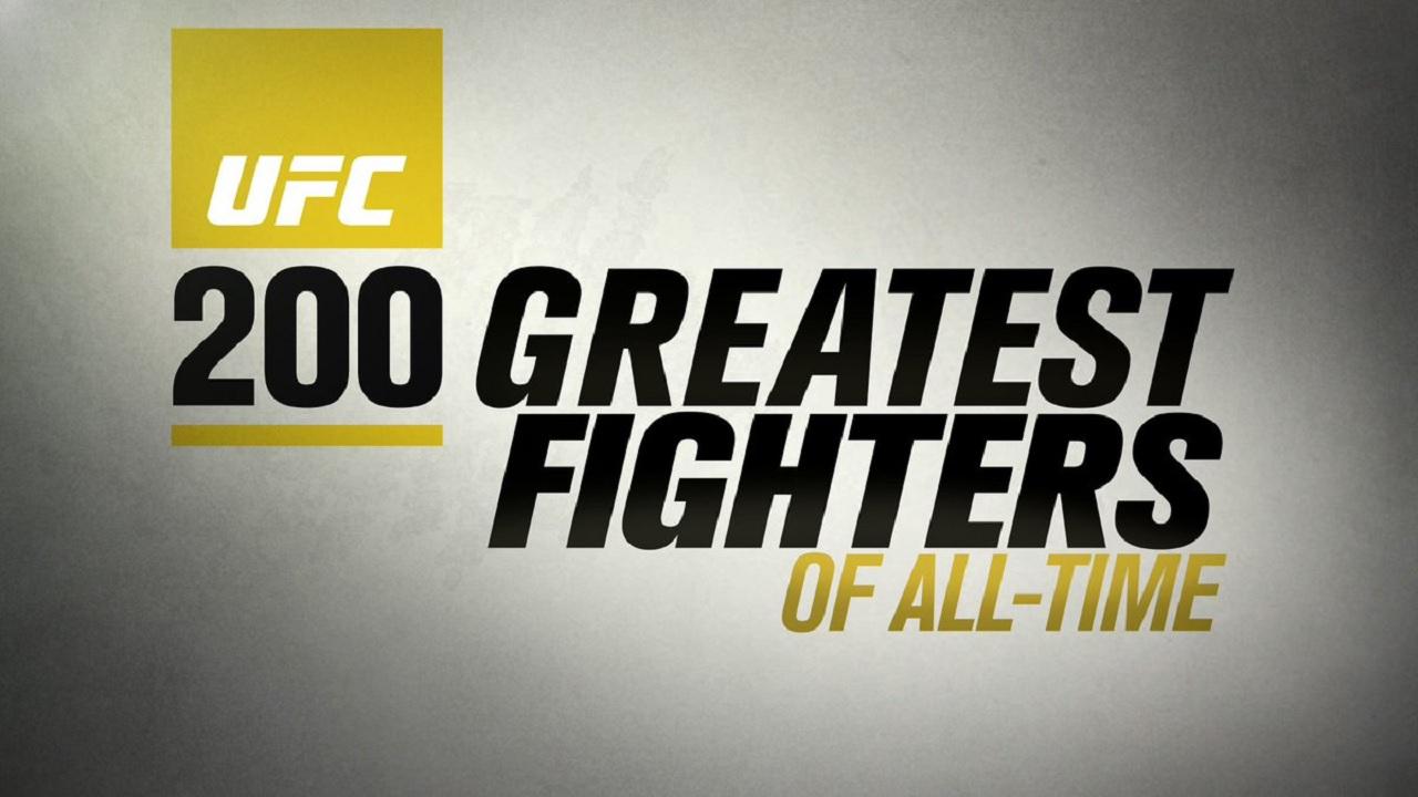 UFC 200 Greatest Fighters of All Time