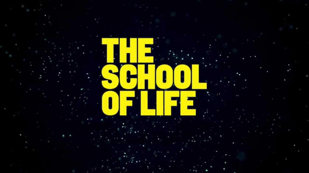 The School of Life