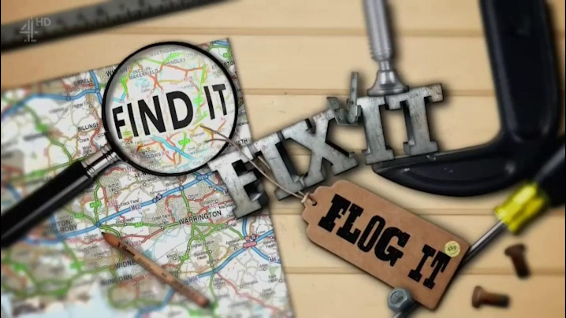 Find It, Fix It, Flog It