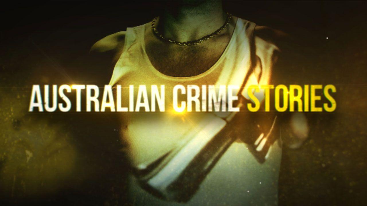 Australian Crime Stories | TV Time