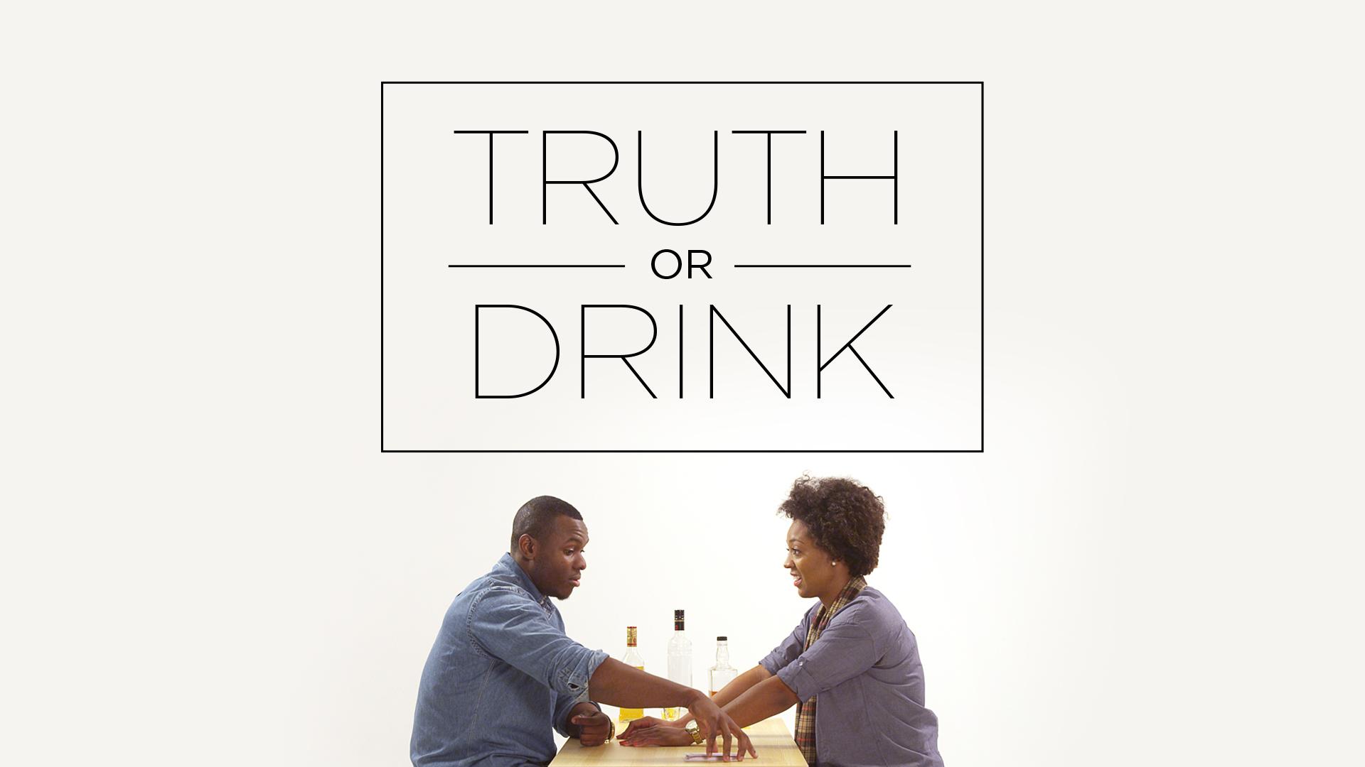 Truth or Drink