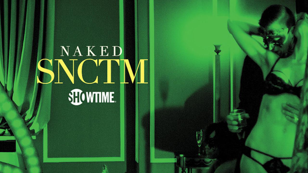 Naked SNCTM | TV Time