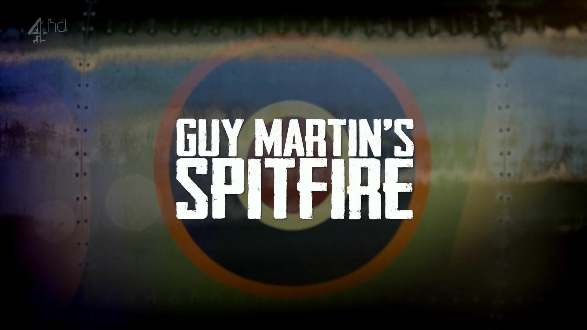 Guy Martin's Spitfire | TV Time