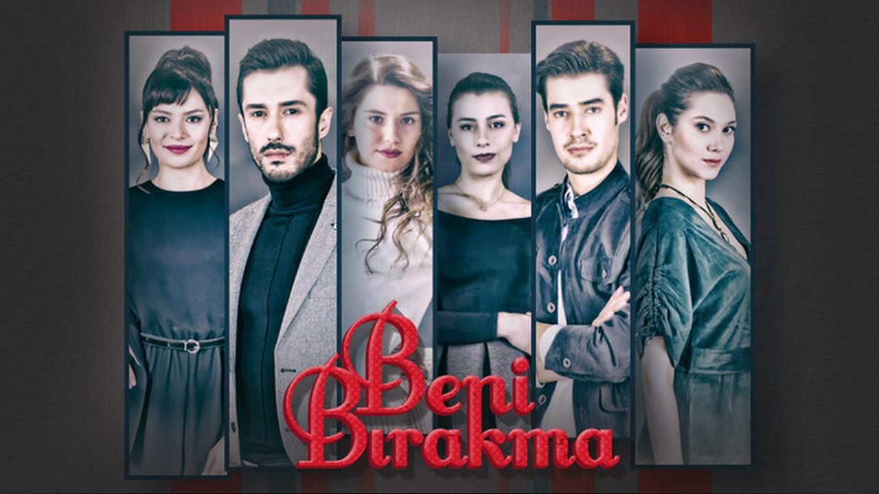 Beni Bırakma | TV Time