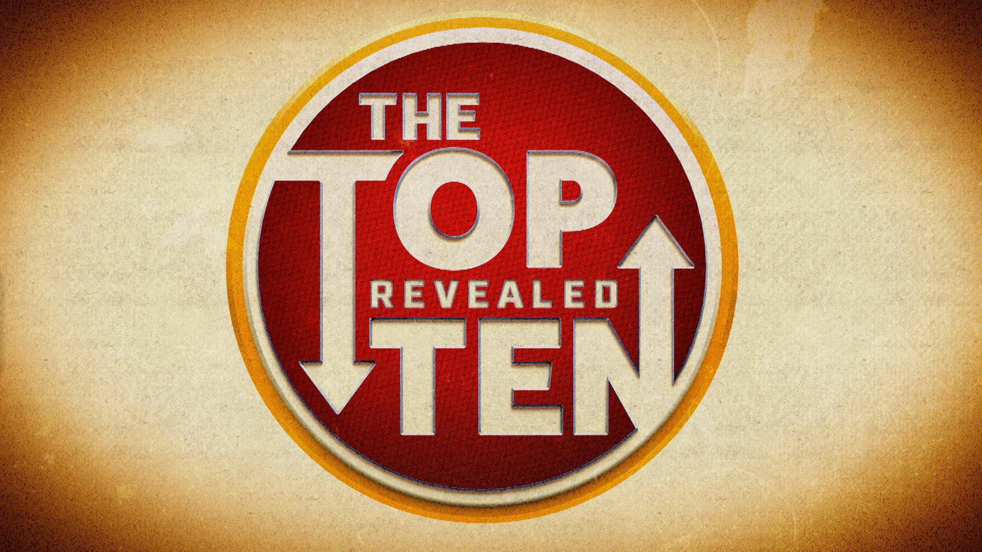 The Top Ten Revealed