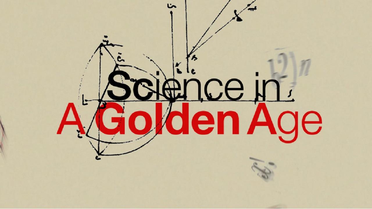 Science in a Golden Age