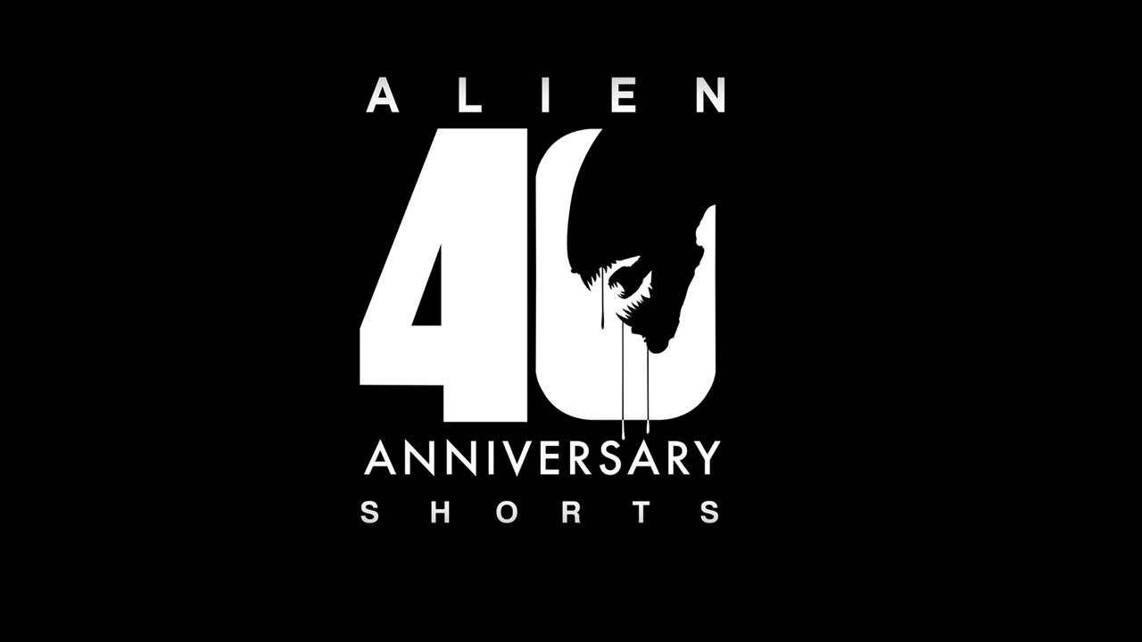 Alien: 40th Anniversary Shorts