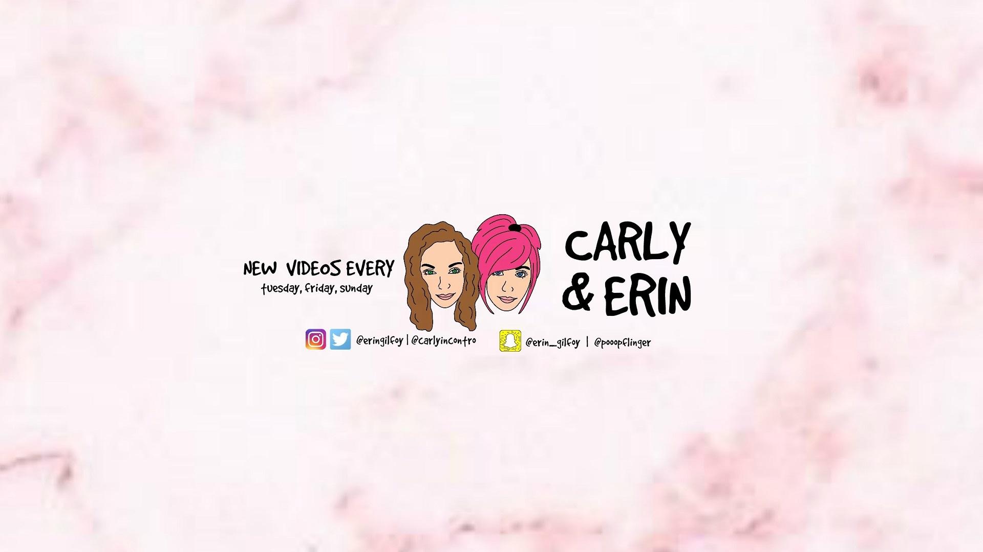 Carly and Erin Vlogs