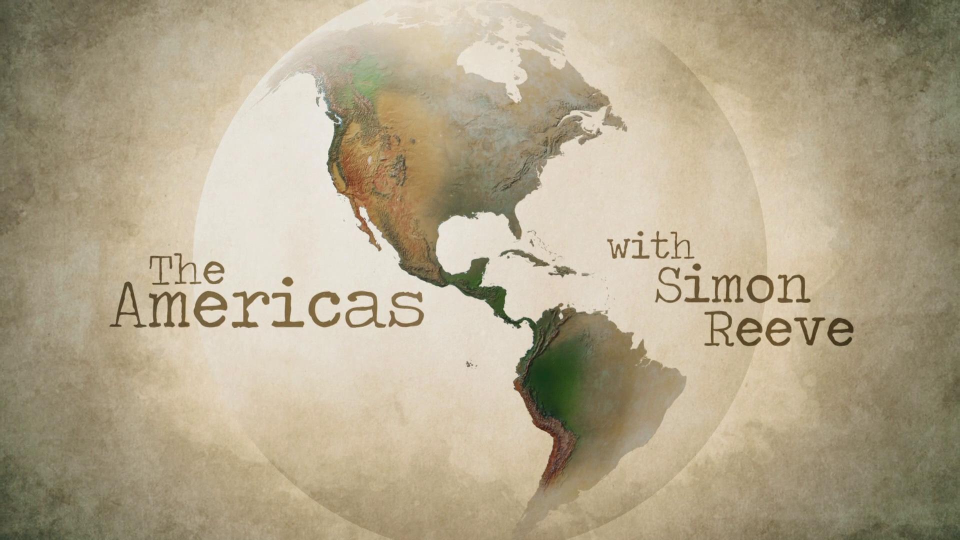 The Americas with Simon Reeve