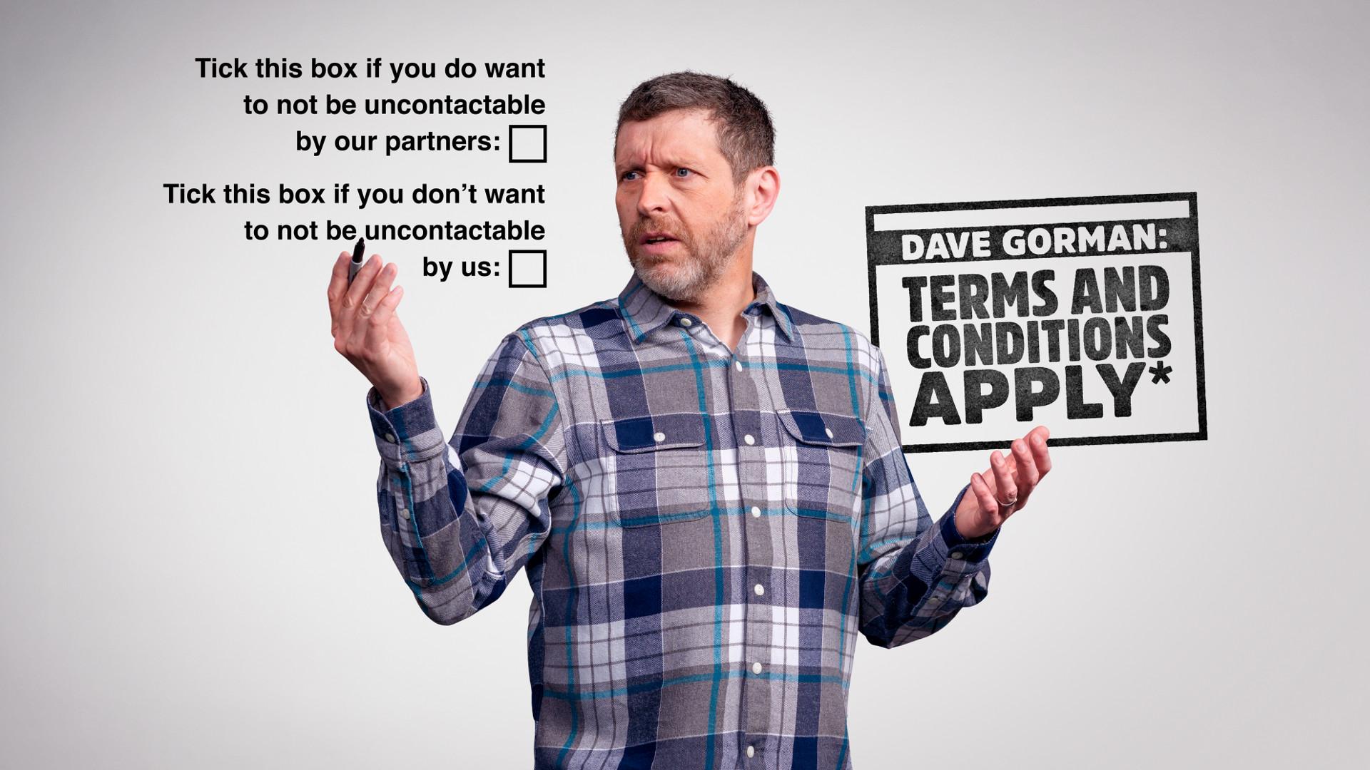 Dave Gorman: Terms and Conditions Apply