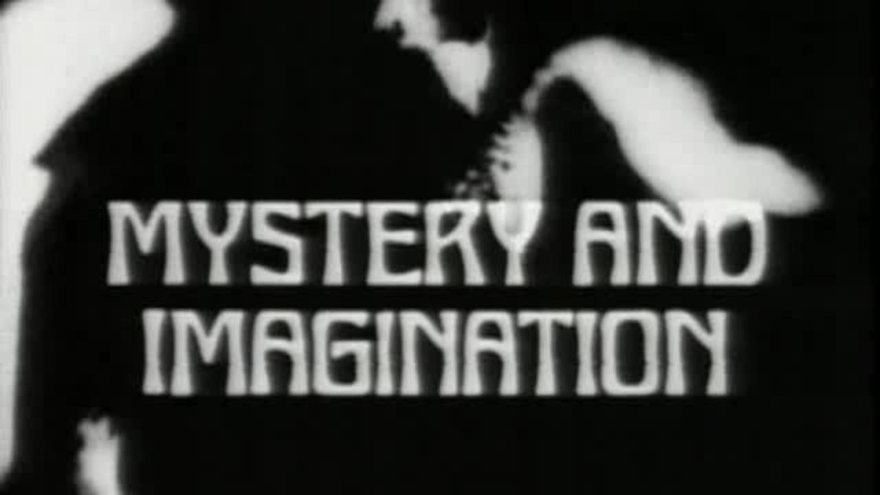 Mystery and Imagination