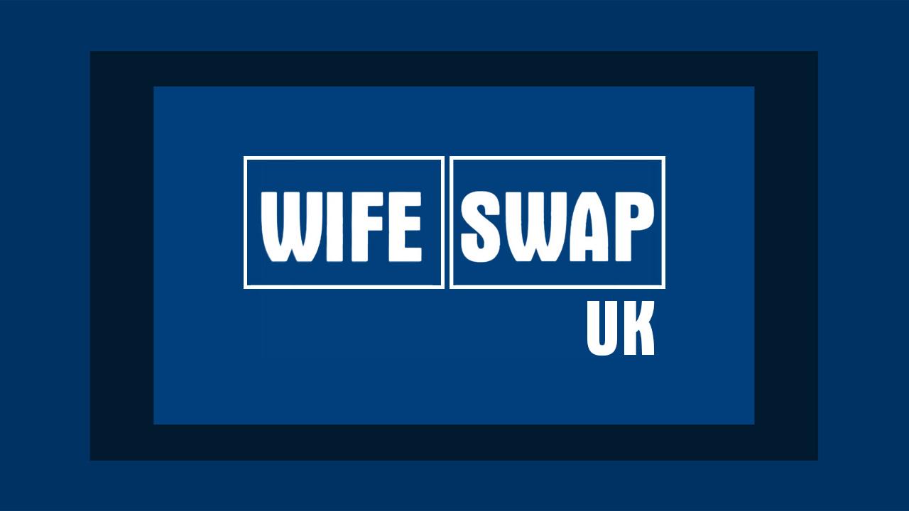 Wife Swap | TV Time