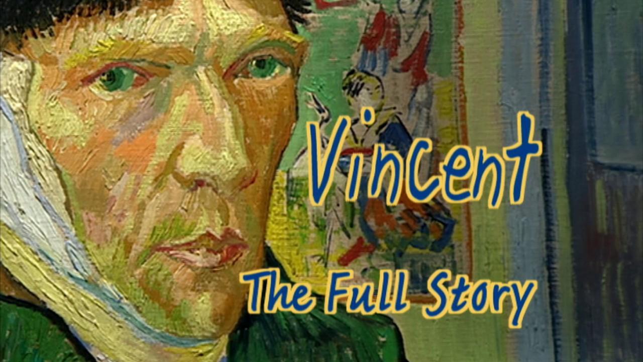 Vincent - The Full Story