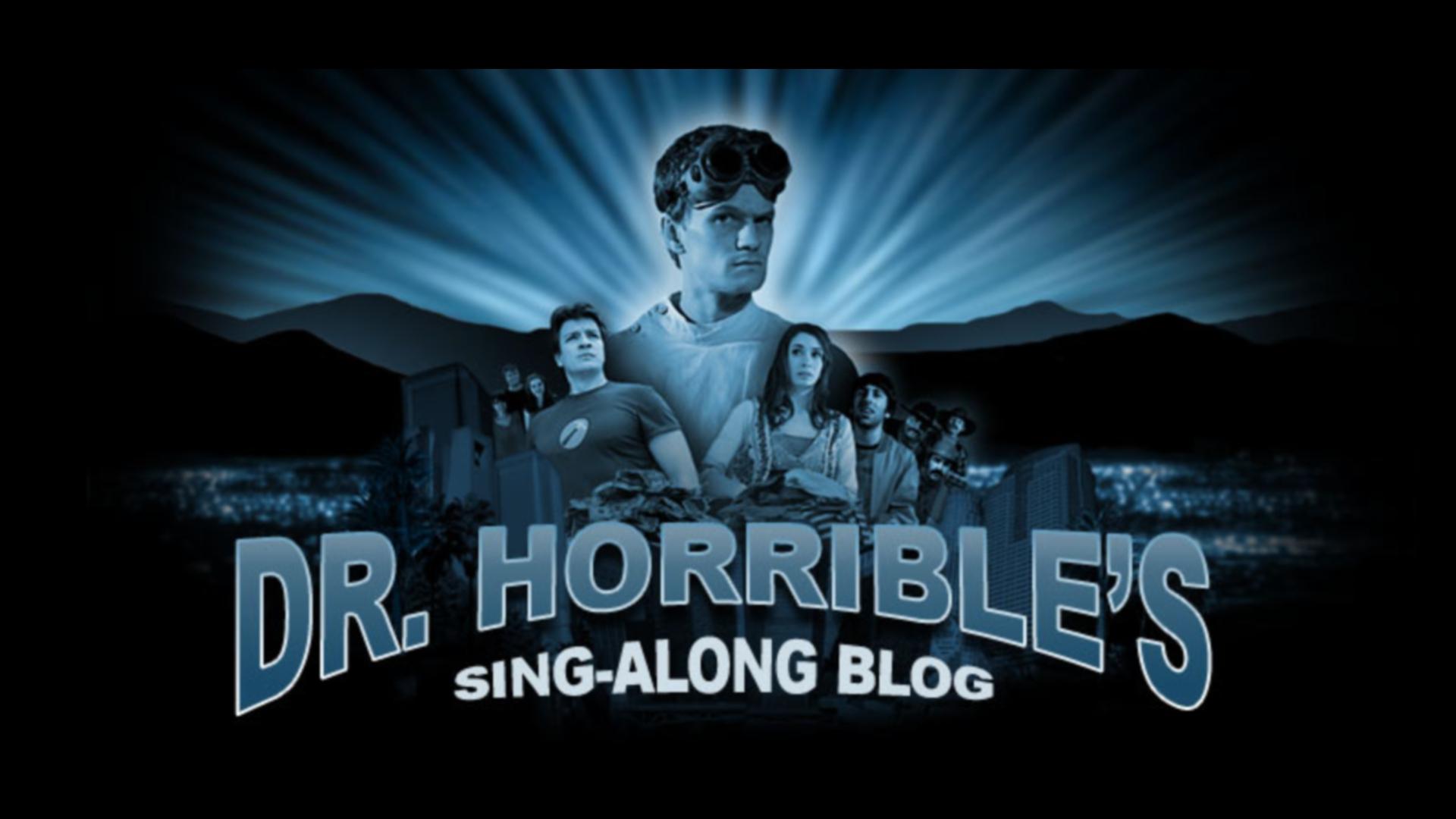 Dr. Horrible's Sing-Along Blog