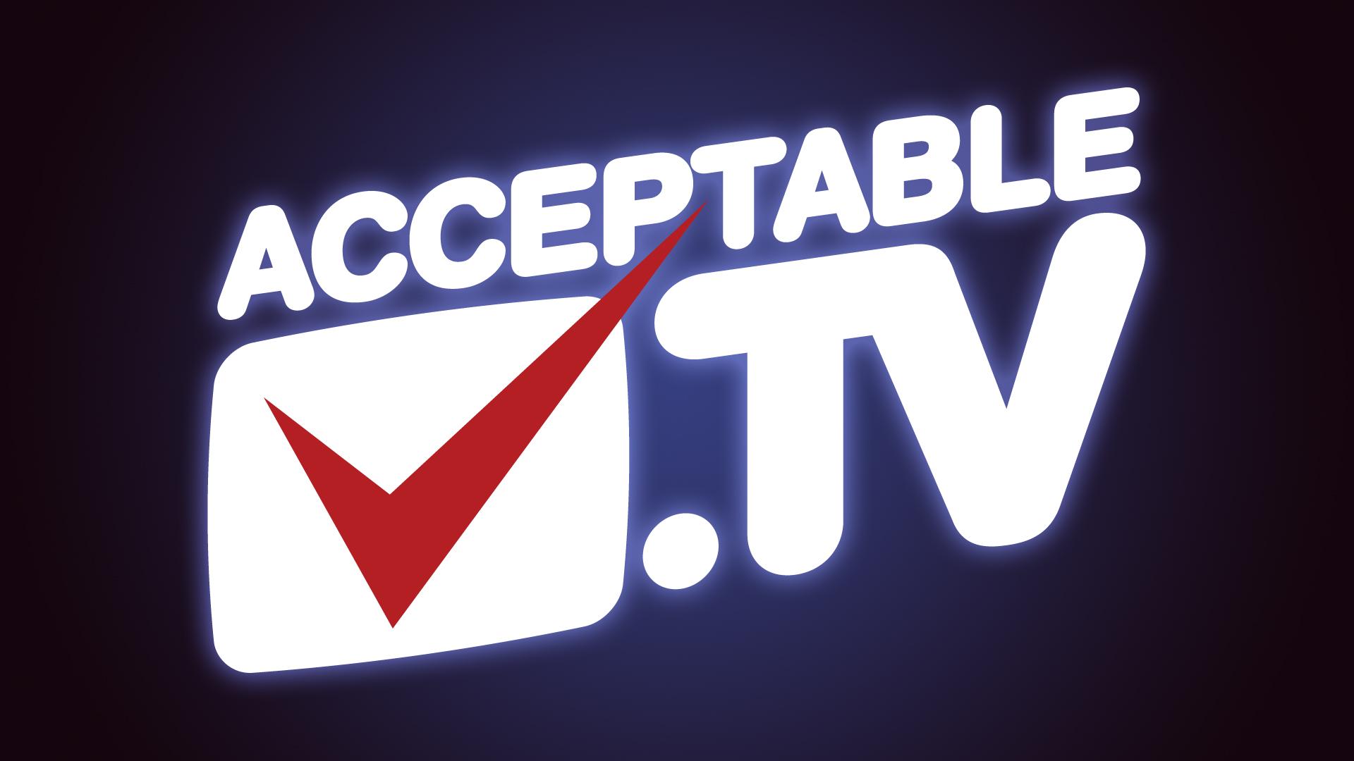 Acceptable.TV