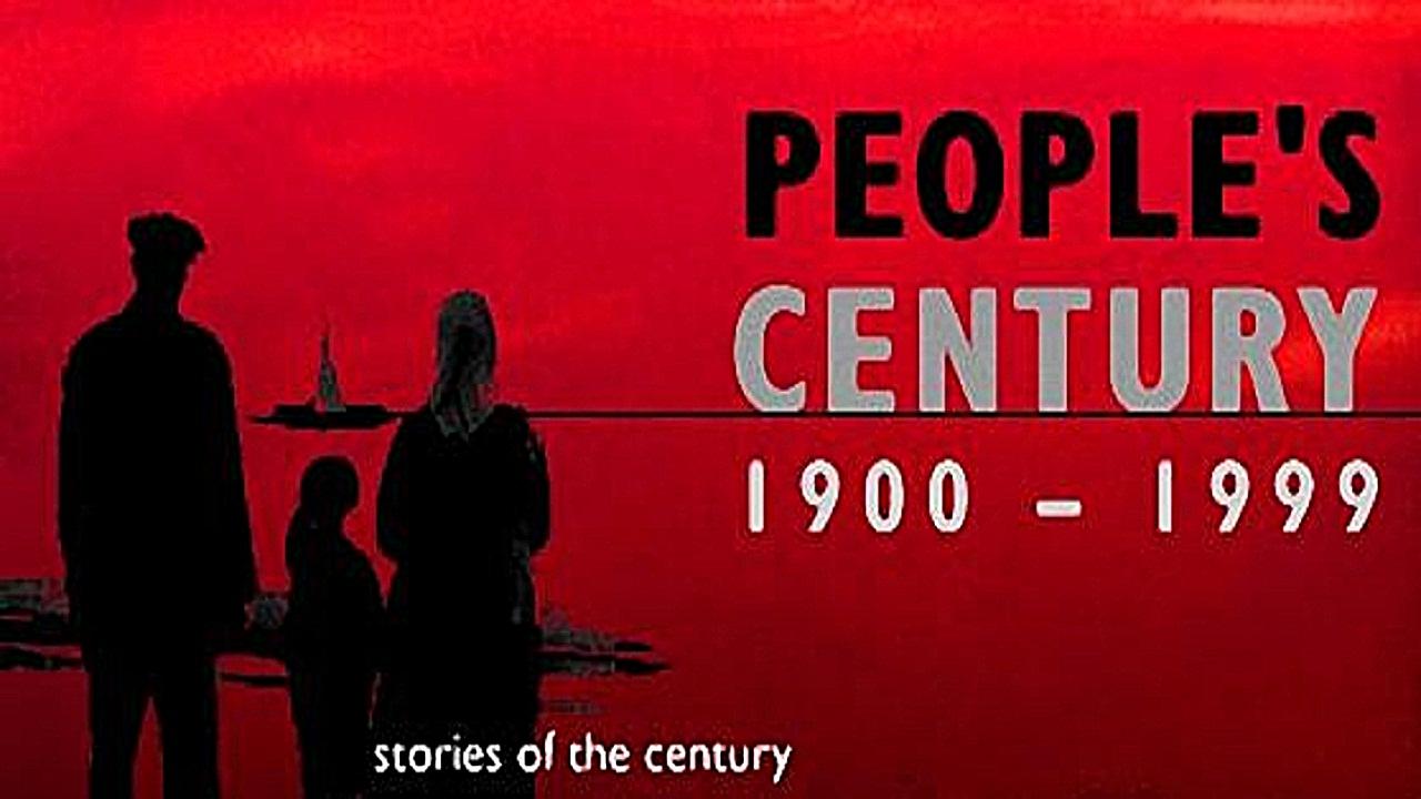 People's Century: 1900-1999