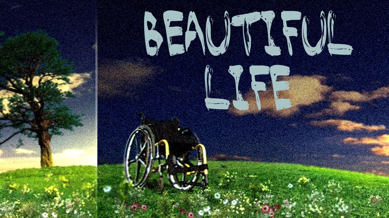 Beautiful Life