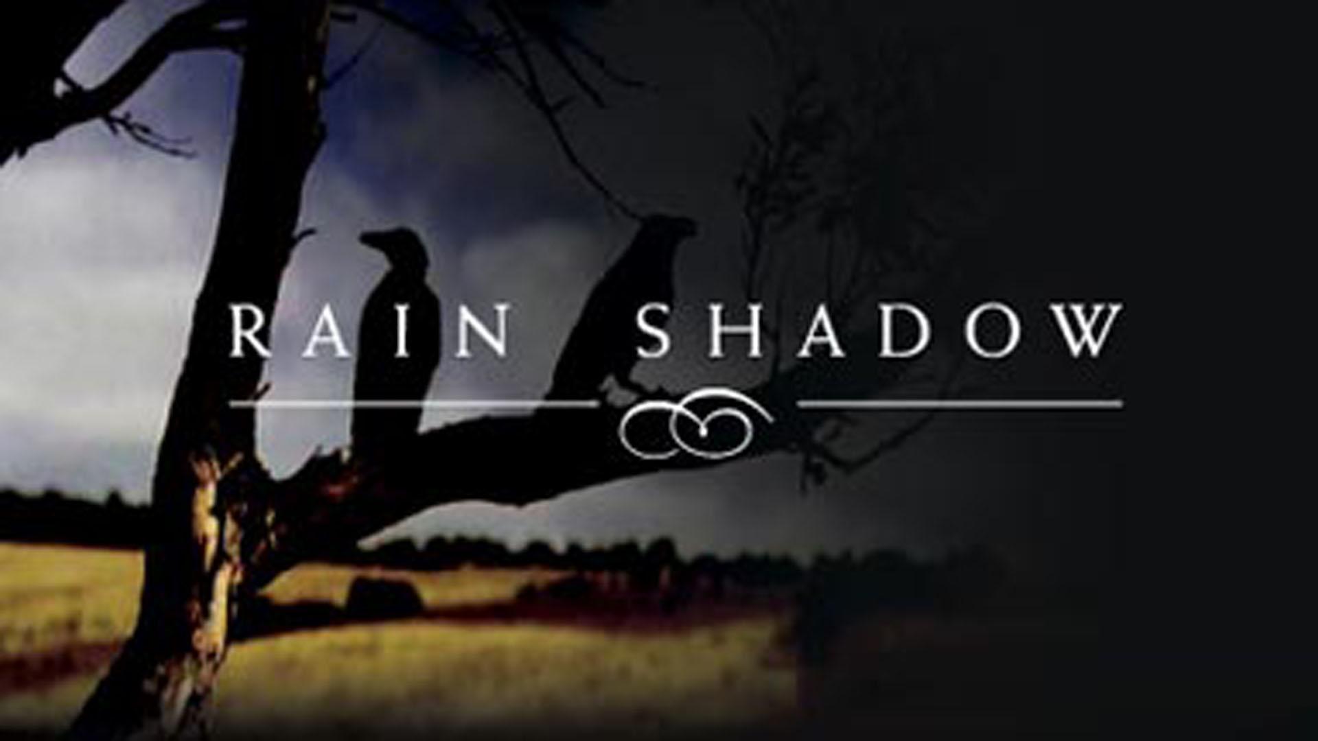 Rain Shadow