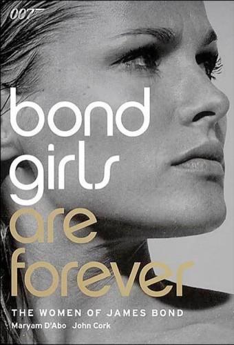 Bond Girls Are Forever