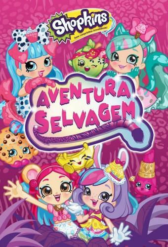 Shopkins: Wild Vacation