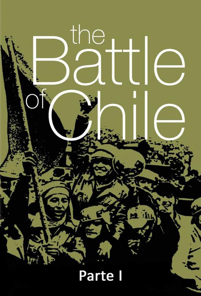 The Battle of Chile - Part I