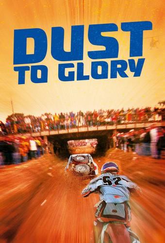 Dust to Glory