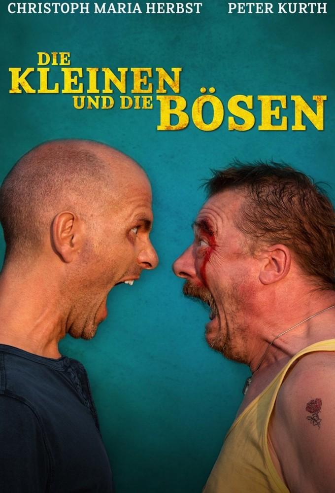 Die Kleinen und die Bösen