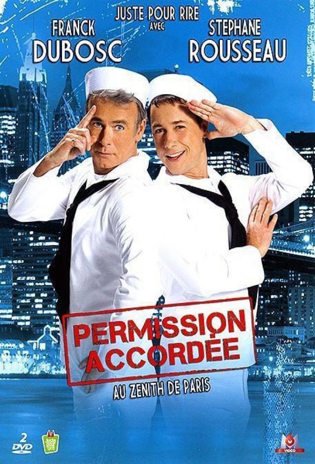 Franck Dubosc et Stéphane Rousseau - Permission accordée