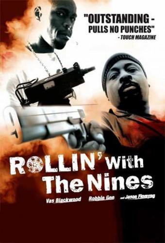 Rollin' with the Nines