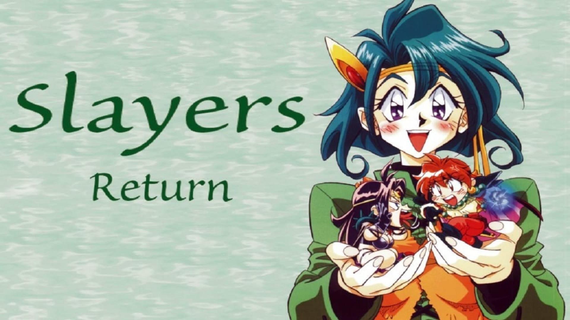 Slayers Return