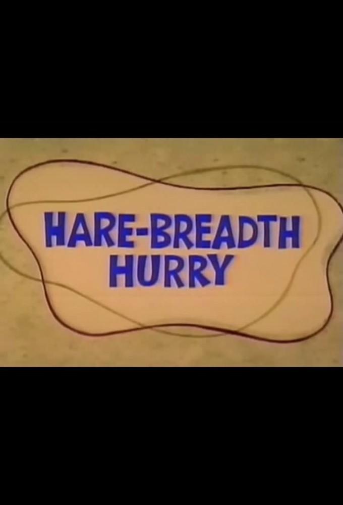 Hare-Breadth Hurry