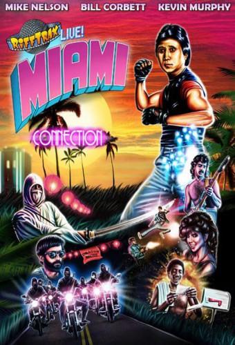 Rifftrax Live: Miami Connection