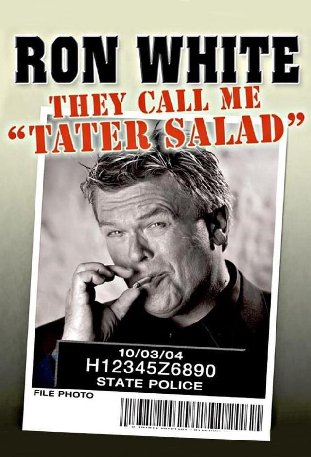 Ron White: They Call Me Tater Salad