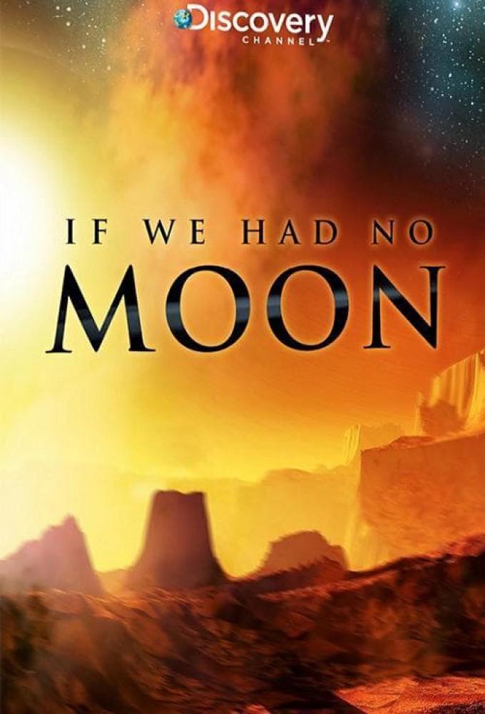 If We Had No Moon