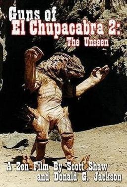 Guns of El Chupacabra 2: The Unseen