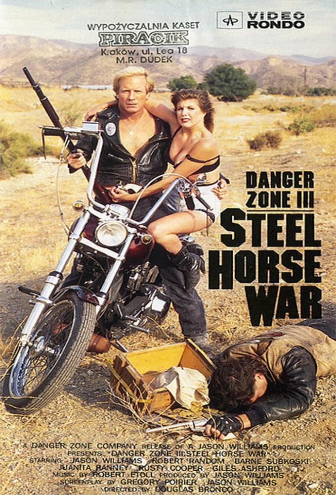 Danger Zone III: Steel Horse War