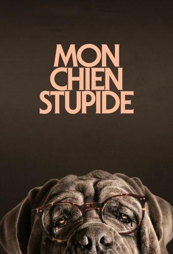 My Dog Stupid