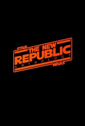 Star Wars: The New Republic Anthology