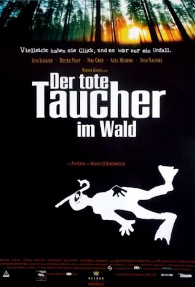 Der tote Taucher im Wald