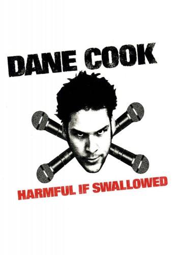 Dane Cook: Harmful if Swallowed