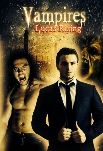 Vampires: Lucas Rising