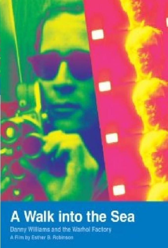 A Walk Into the Sea: Danny Williams and the Warhol Factory